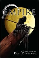 Empire: A Zombie Novel