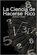 La ciencia de hacerse rico (The Science of Getting Rich)