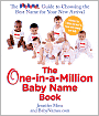 One-in-a-Million Baby Name Book: The BabyNames.com Guide to Choosing the Best Name for Your New Arrival