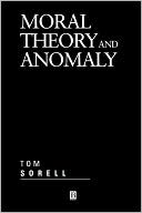 Moral Theory and Anomaly