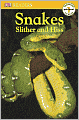 Snakes Slither and Hiss (DK Readers Pre-Level 1 Series)