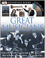 Eyewitness Great Musicians