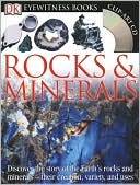 Eyewitness Rocks and Minerals
