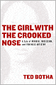 The Girl with the Crooked Nose: A Tale of Murder, Obsession, and Forensic Artistry