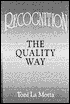 Recognition: The Quality Way