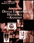 Illustrated Dental Embryology, Histology, and Anatomy