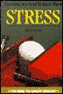 Everything You Need to Know about Stress