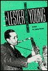 A Lester Young Reader