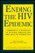 Ending the HIV Epidemic: Community Strategies in Disease Prevention and Health Promotion