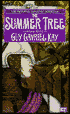 The Summer Tree (Fionavar Tapestry #1)