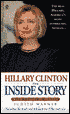 Hillary Clinton the Inside Story; Including the Trials and Tribulations of the past Year