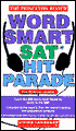 The Princeton Review Word Smart SAT Hit Parade