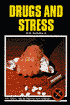 Drugs and Stress