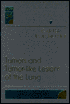 Tumors and Tumor-Like Lesions of the Lung