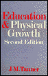Education and Physical Growth