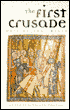 First Crusade: Origins and Impact