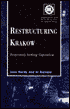 Restructuring Krakow: Desperately Seeking Capitalism