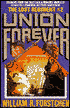 The Union Forever (Lost Regiment Series #2)