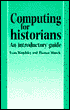 Computing for Historians: An Introductory Guide