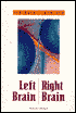Left Brain, Right Brain