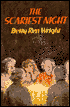 The Scariest Night