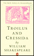 Troilus and Cressida (The New Penguin Shakespeare)