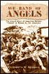 We Band of Angels: The Untold Story of American Nurses Trapped on Bataan by the Japanese