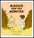 Maggie and the Monster