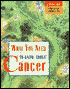 What You Need to Know about Cancer: A Scientific American Special Issue
