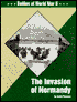 The Invasion of Normandy: Battles of World War II