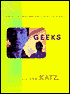 Geeks: How Two Lost Boys Rode the Internet out of Idaho