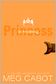 Princess in Training (Princess Diaries Series #6)