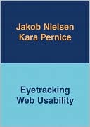 Eyetracking Web Usability (Voices That Matter Series)