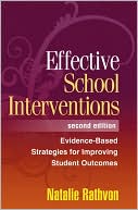 Effective School Interventions: Evidence-Based Strategies for Improving Student Outcomes