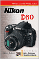 Magic Lantern Guides: Nikon D60