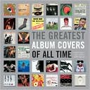 The Greatest Album Covers of All Time