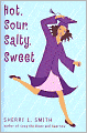 Hot, Sour, Salty, Sweet