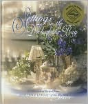 Settings on the Dock of the Bay: A Collection of Recipes from Assistance League of the Bay Area