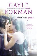 Just One Year by Gayle Forman: Book Cover