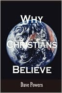 Why Christians Believe