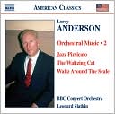 Leroy Anderson: Orchestral Music, Vol. 2