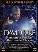 David Icke: Freedom or Fascism - The Time to Choose