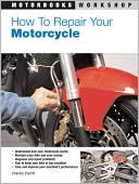 download How to Repair Your Motorcycle book