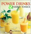 Power Drinks and Energy Tonics