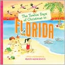 The Twelve Days of Christmas in Florida (Twelve Days of Christmas In... Series)