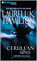 Cerulean Sins (Anita Blake Vampire Hunter Series #11)