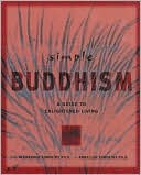 Simple Buddhism: A Guide to Living