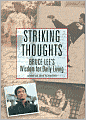 Striking Thoughts: Bruce Lee's Wisdom for Daily Living