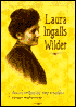 Laura Ingalls Wilder: Storyteller of the Prairie