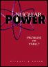 Nuclear Power: Promise or Peril?